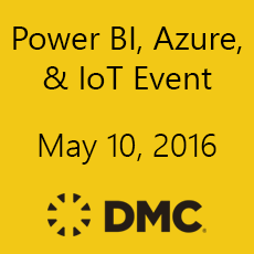 Attend DMC’s Power BI, Azure, and Azure IoT Event