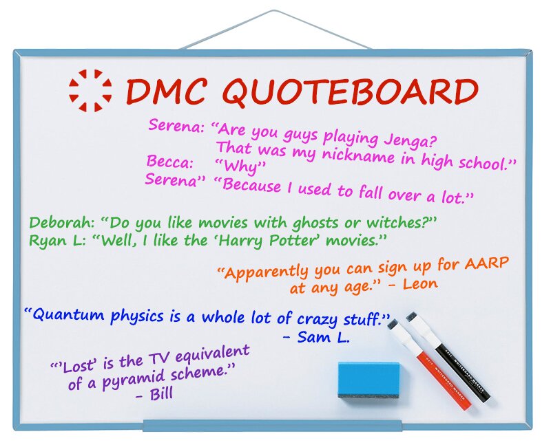 Image of DMC's employee quote board for April 2017
