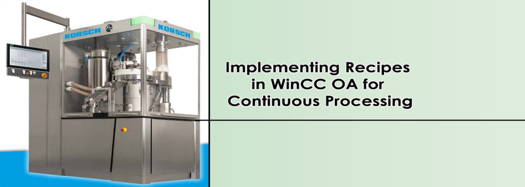 Implementing Recipes in WinCC OA for Continuous Processing