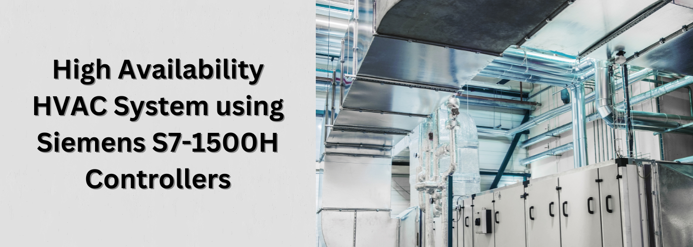 High Availability HVAC System using Siemens S7-1500H Controllers