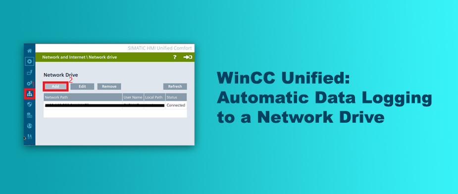 WinCC Unified: Automatic Data Logging to a Network Drive